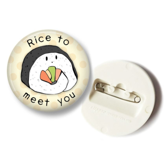 'Rice to meet you' Futomaki Button - 36mm