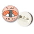 'Sushi Addict' Sake Button - 36mm